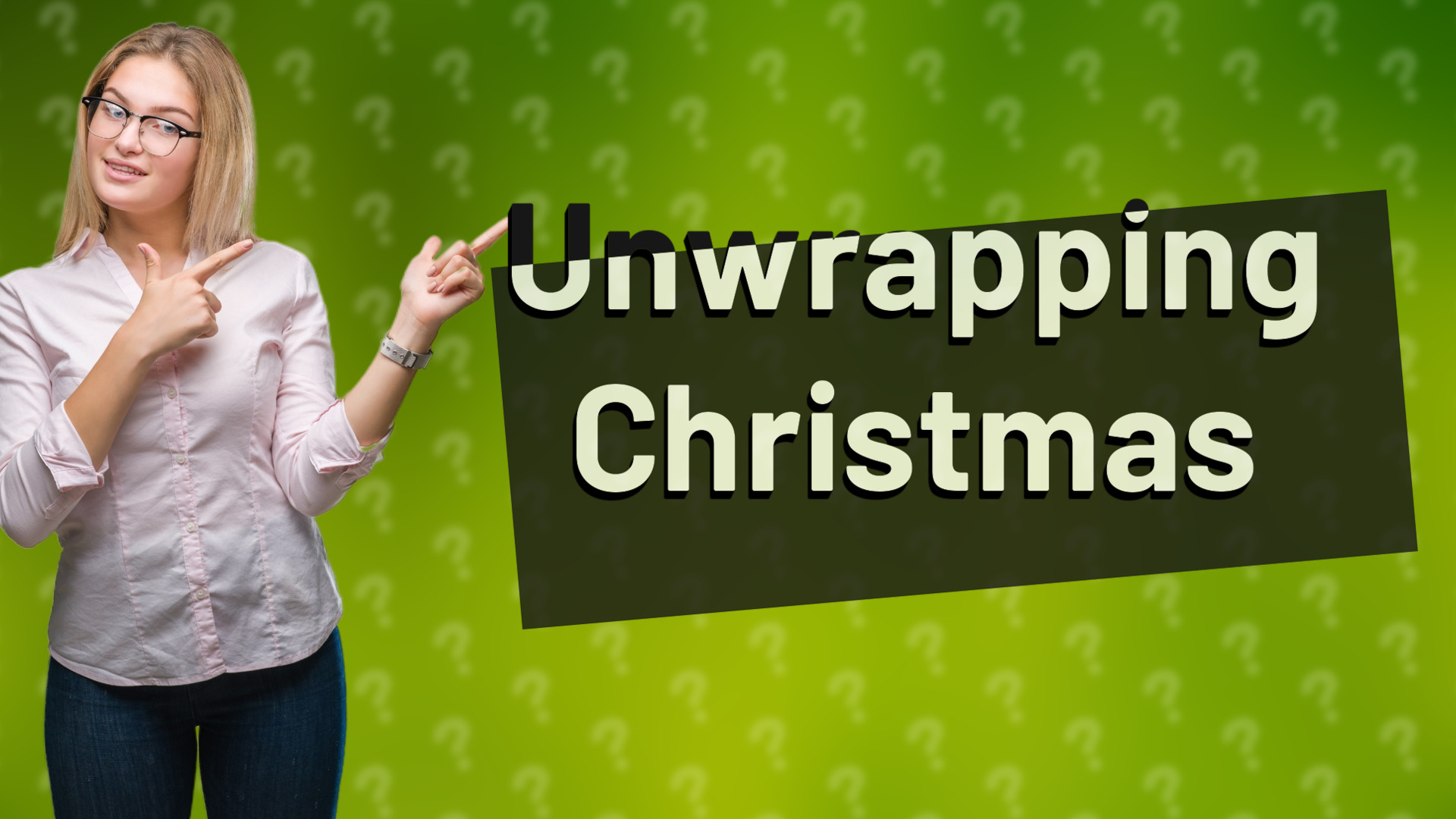 Unwrapping Christmas