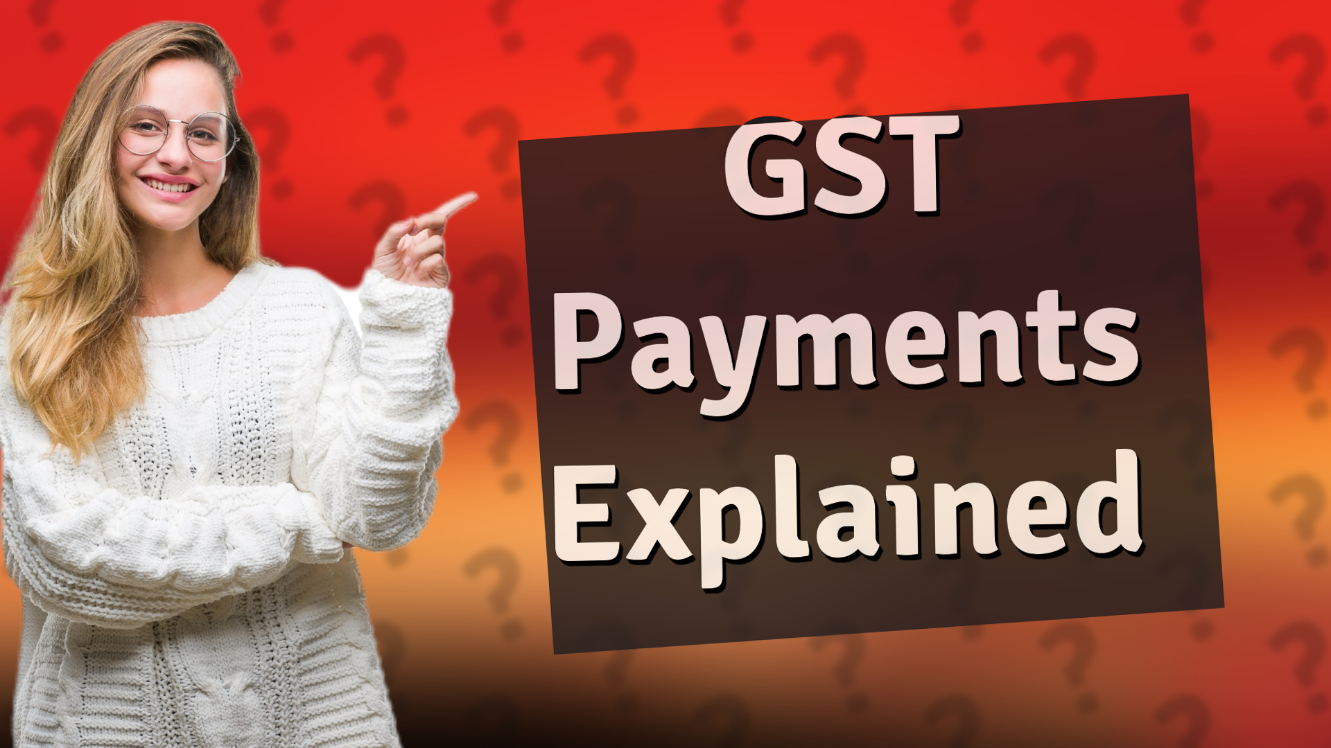 GST Payments Explained