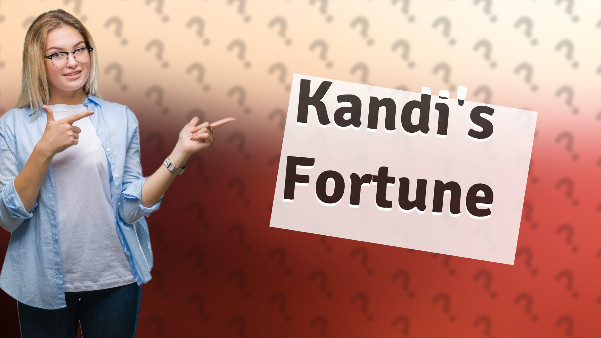 Kandi's Fortune