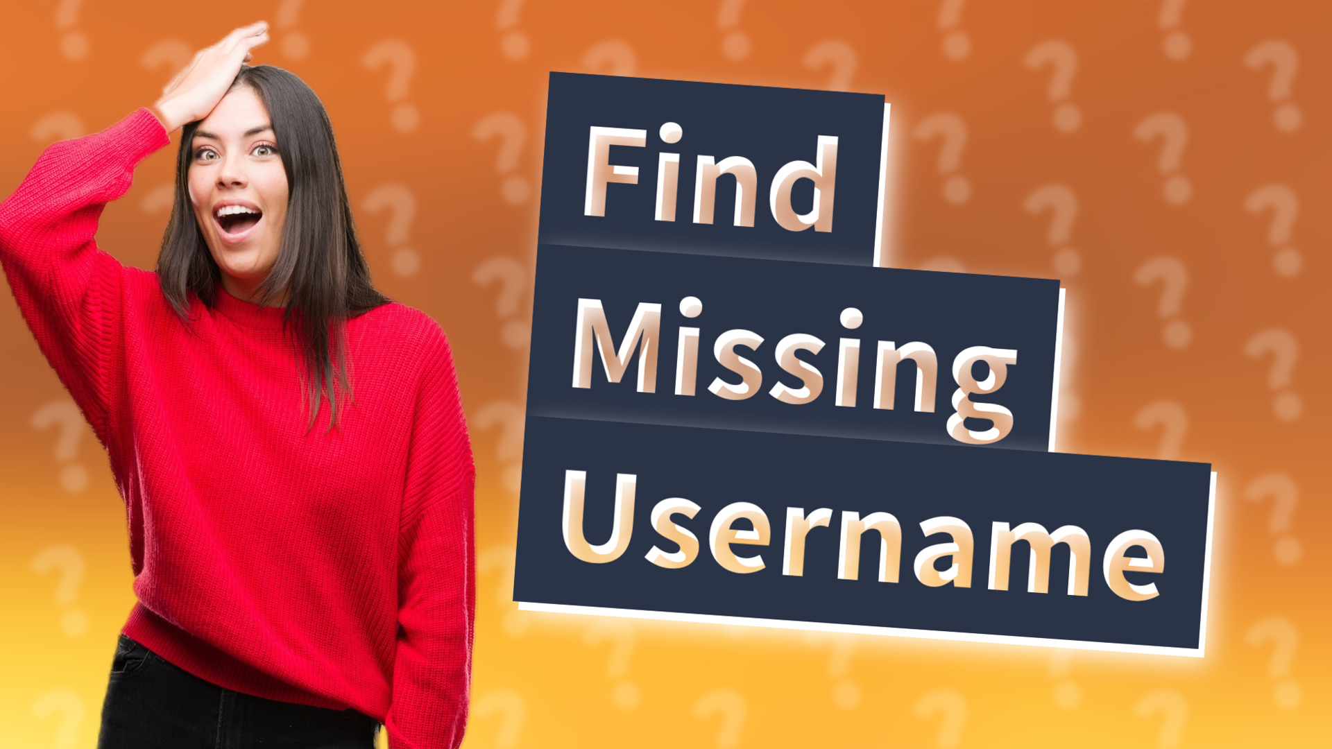 Find Missing Username