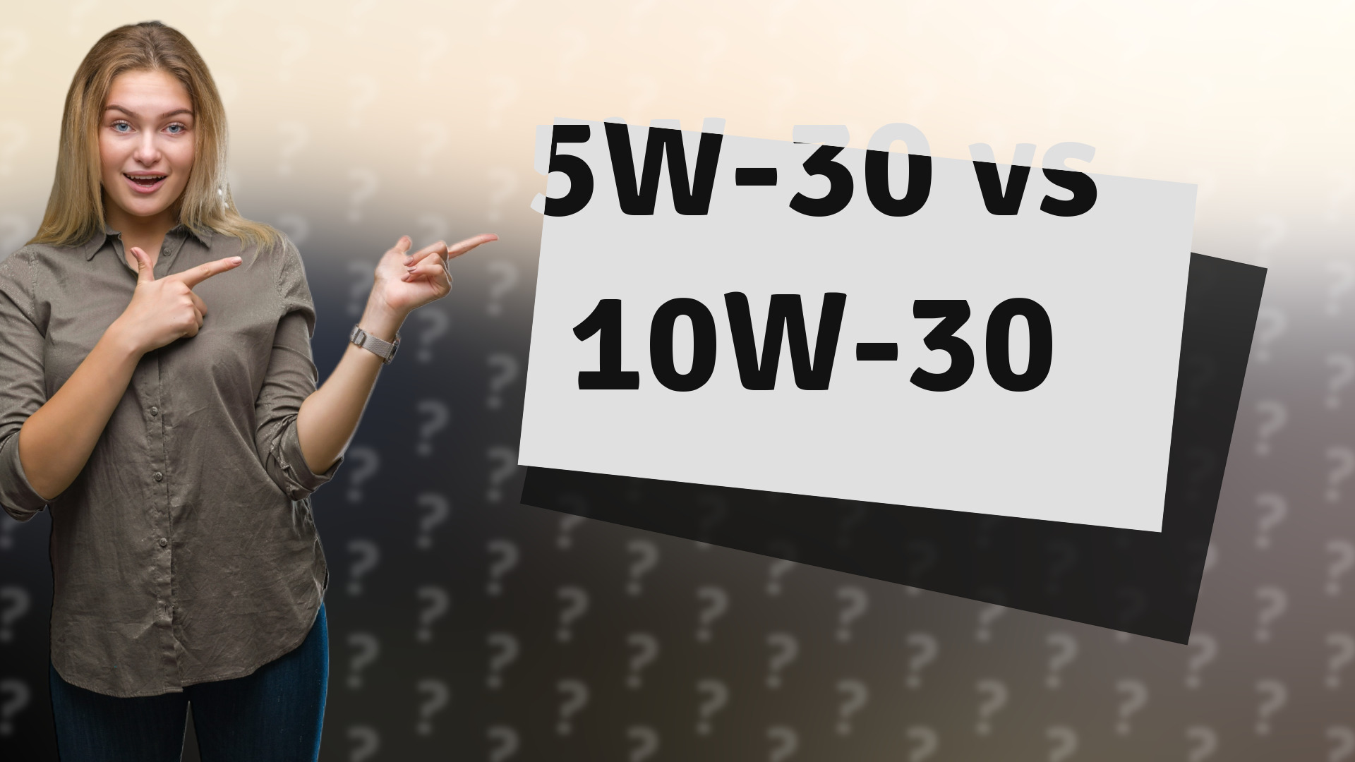 5W-30 vs 10W-30