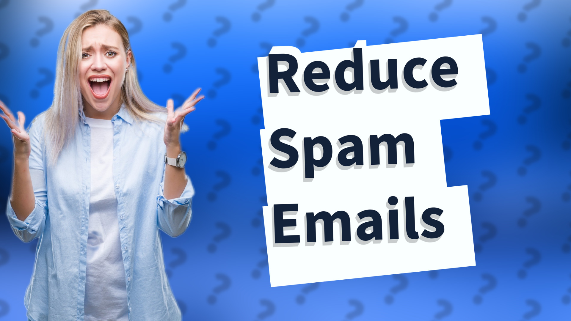 Reduce Spam Emails