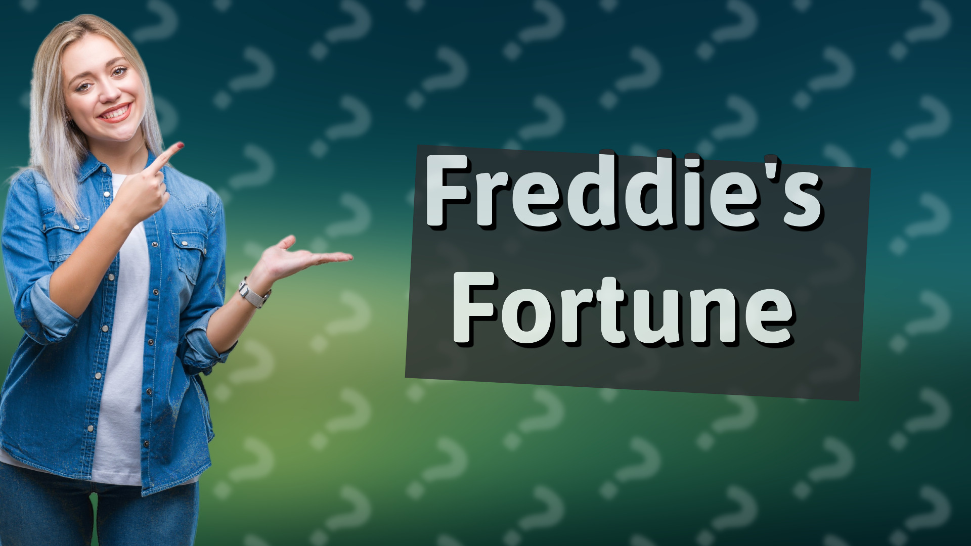 Freddie's Fortune