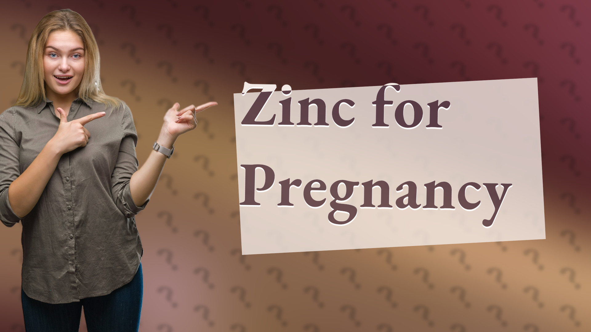 Zinc for Pregnancy