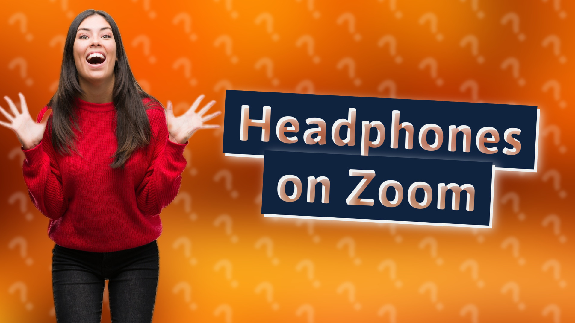Headphones on Zoom
