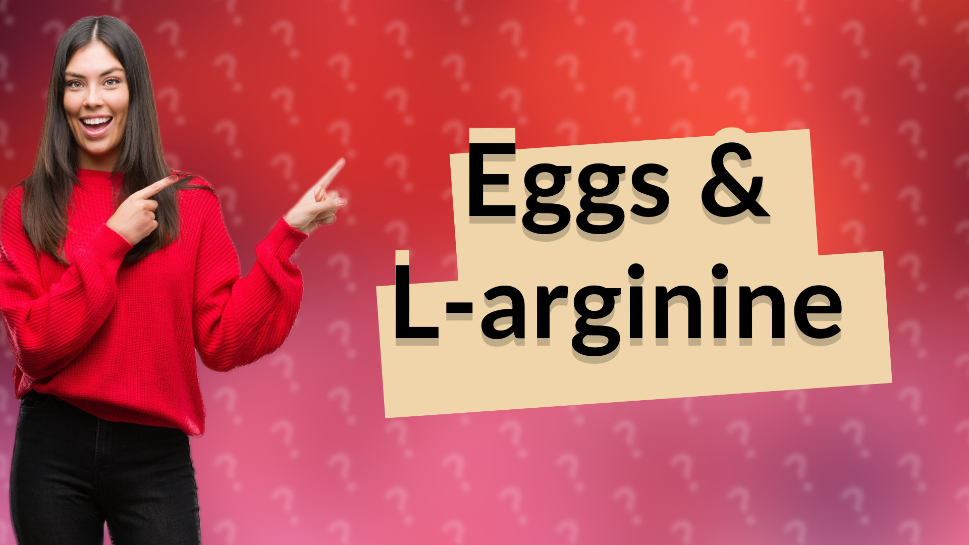 Eggs & L-arginine
