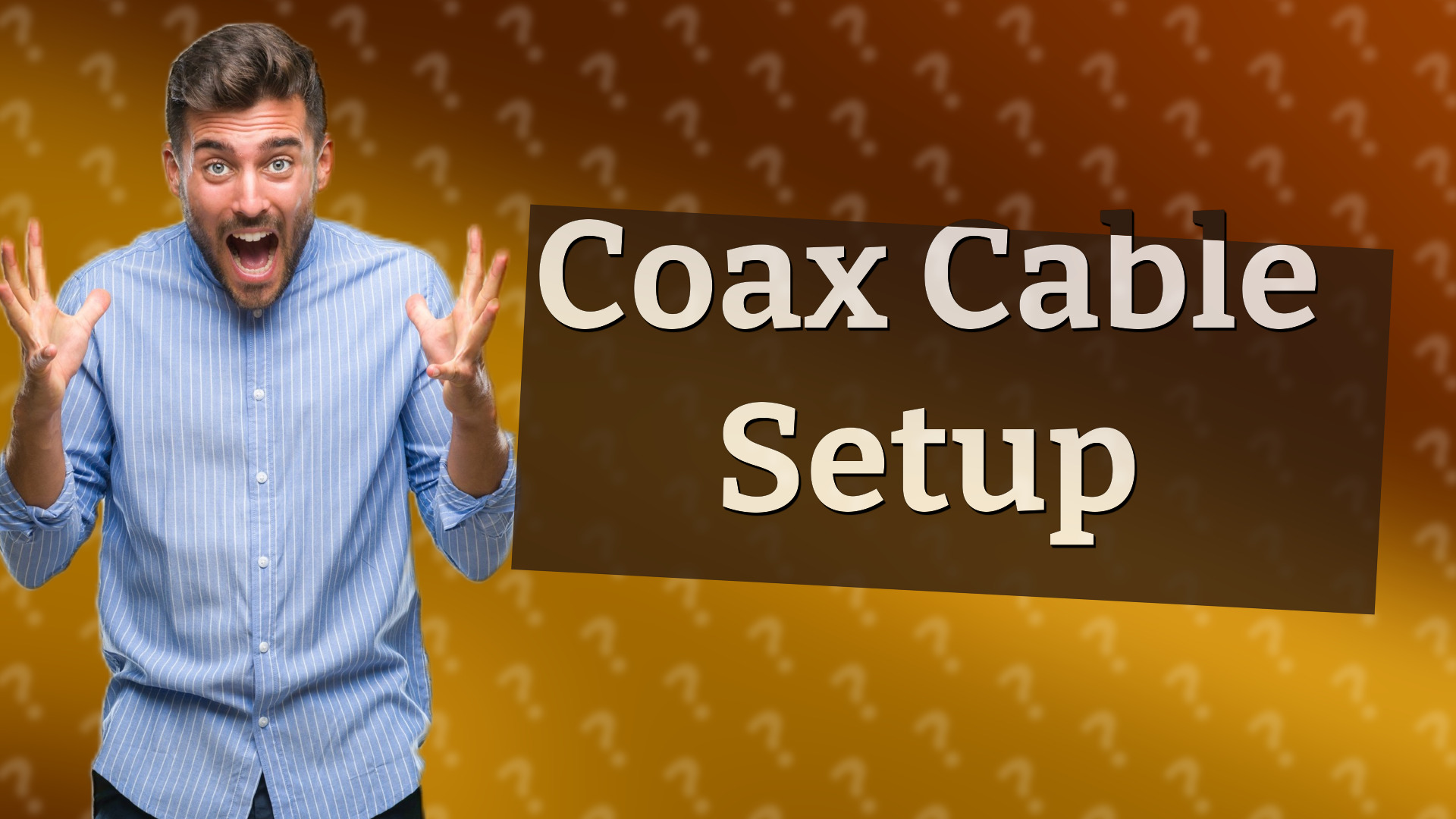 Coax Cable Setup