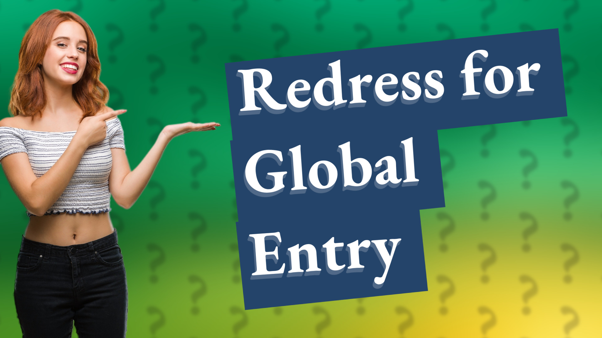 Redress for Global Entry