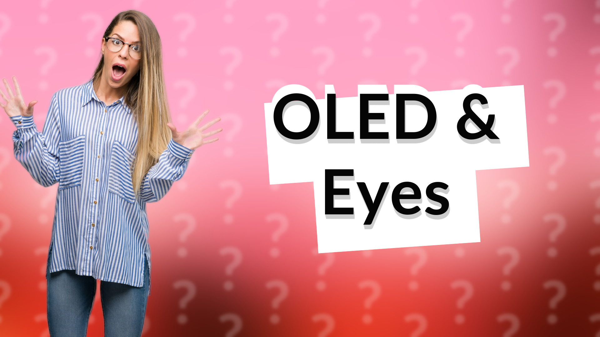 OLED & Eyes