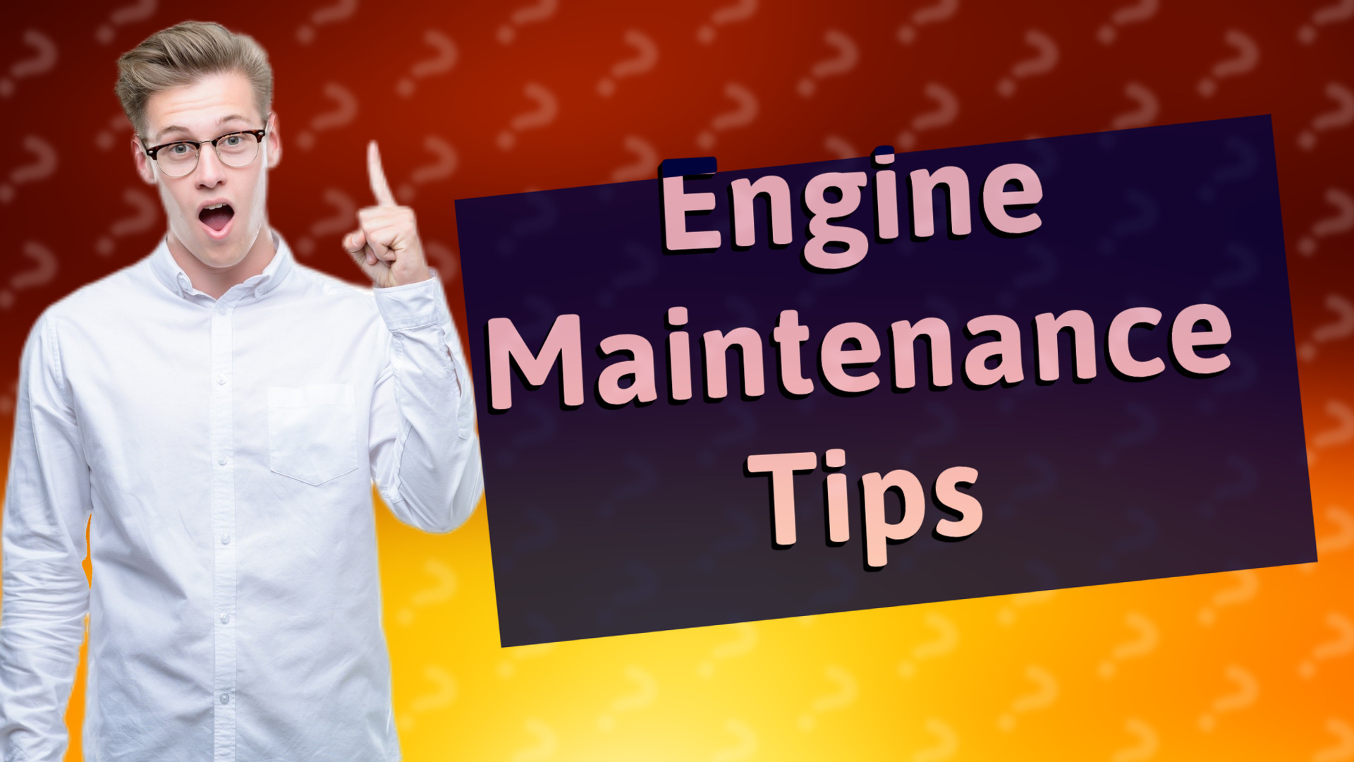 Engine Maintenance Tips