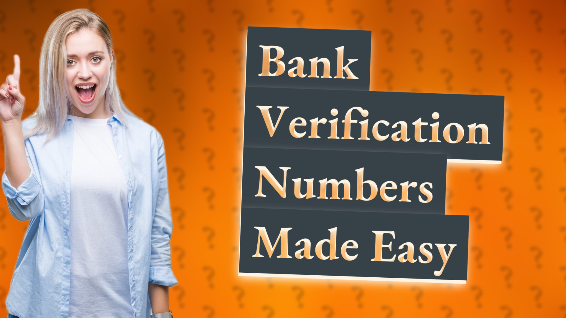 Bank Verification Numbers Made Easy