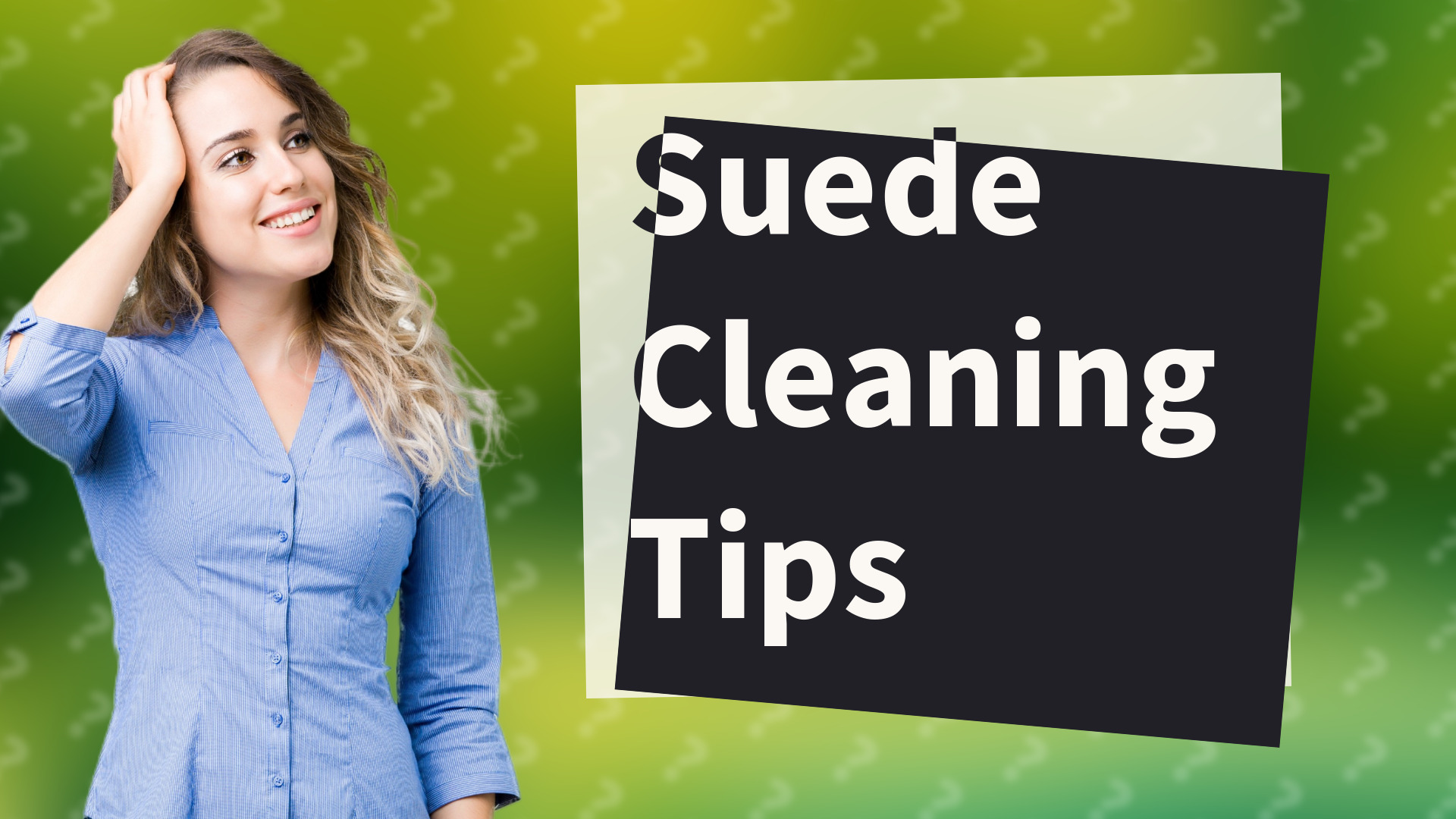 Suede Cleaning Tips