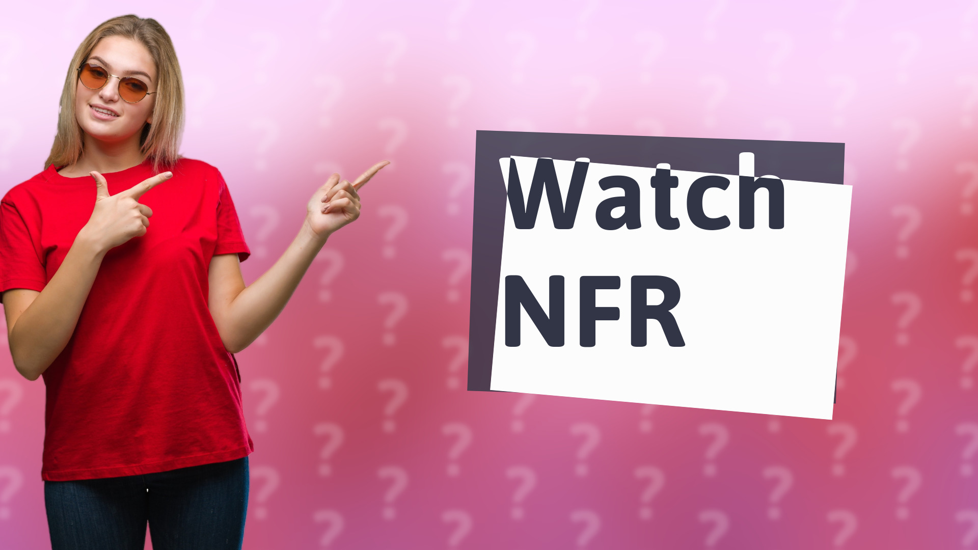 Watch NFR