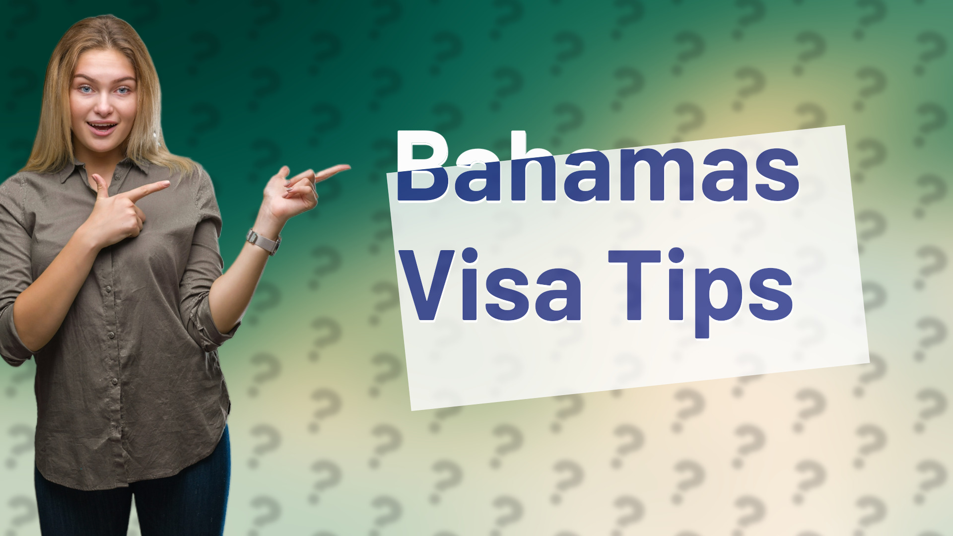 Bahamas Visa Tips