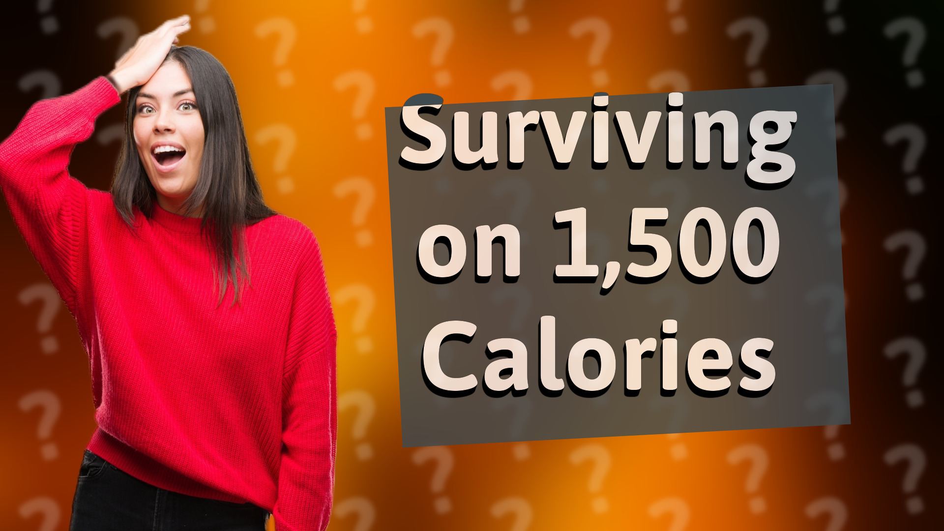 Surviving on 1,500 Calories