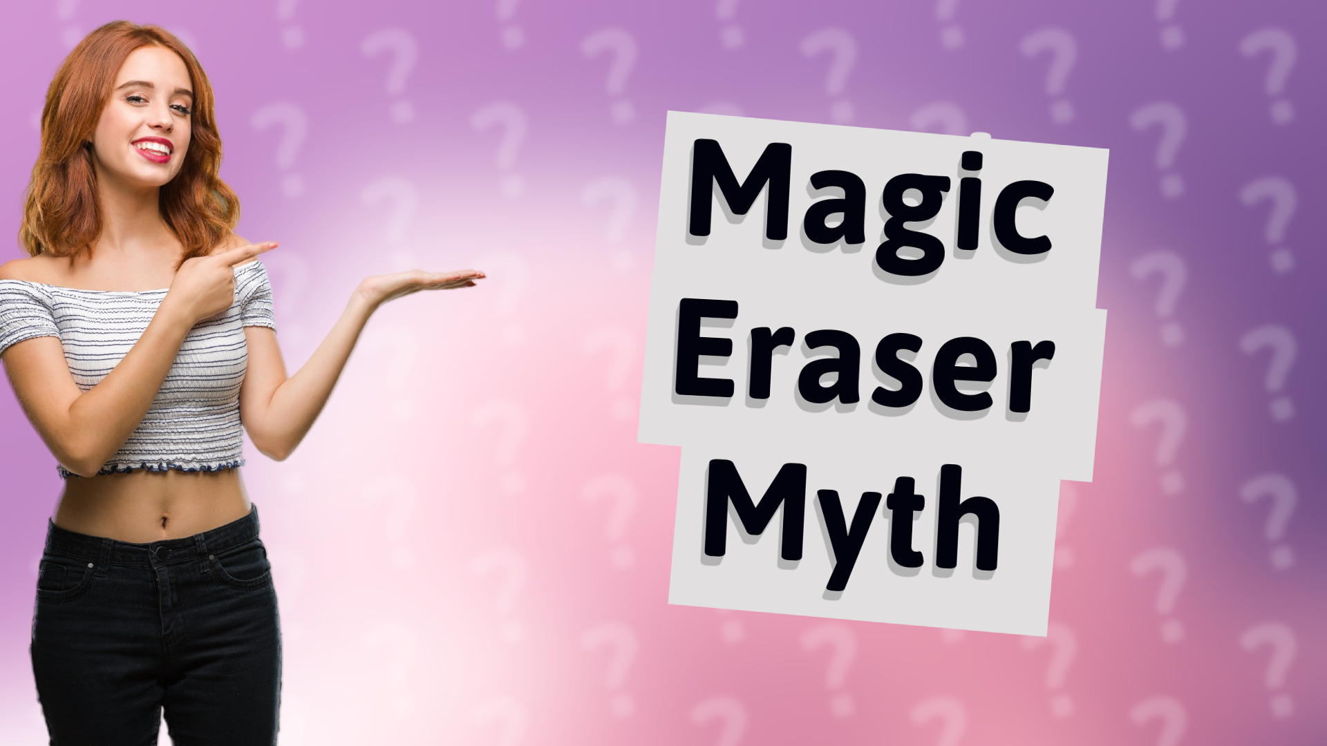 Magic Eraser Myth