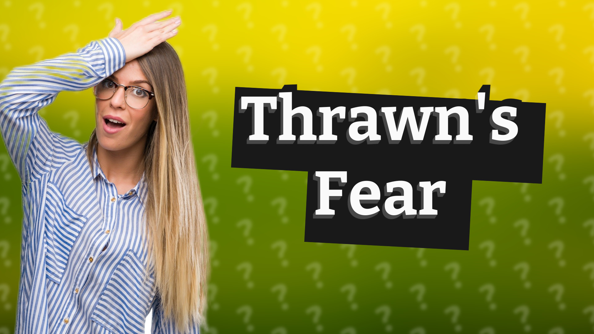 Thrawn's Fear