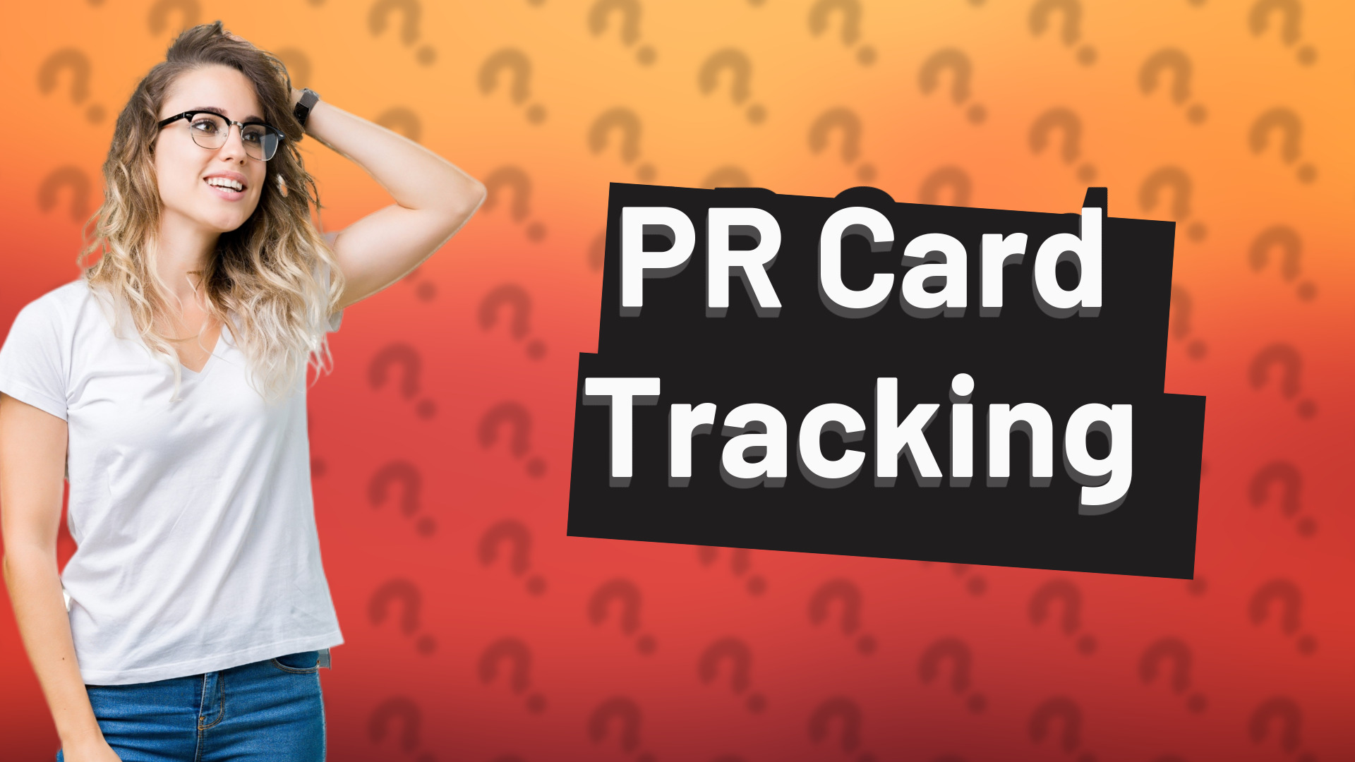 PR Card Tracking