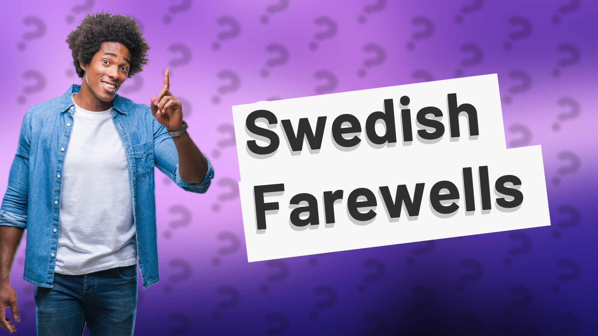 Swedish Farewells