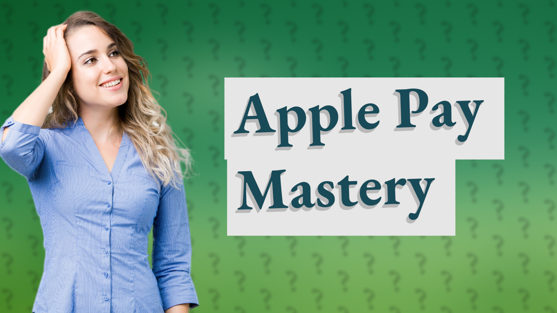 Apple Pay Mastery