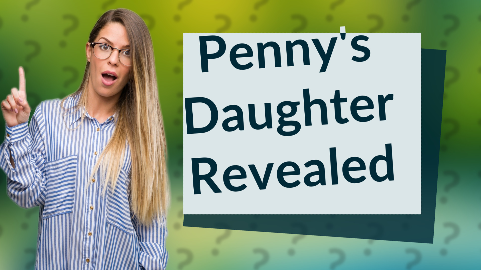 Penny's Daughter Revealed