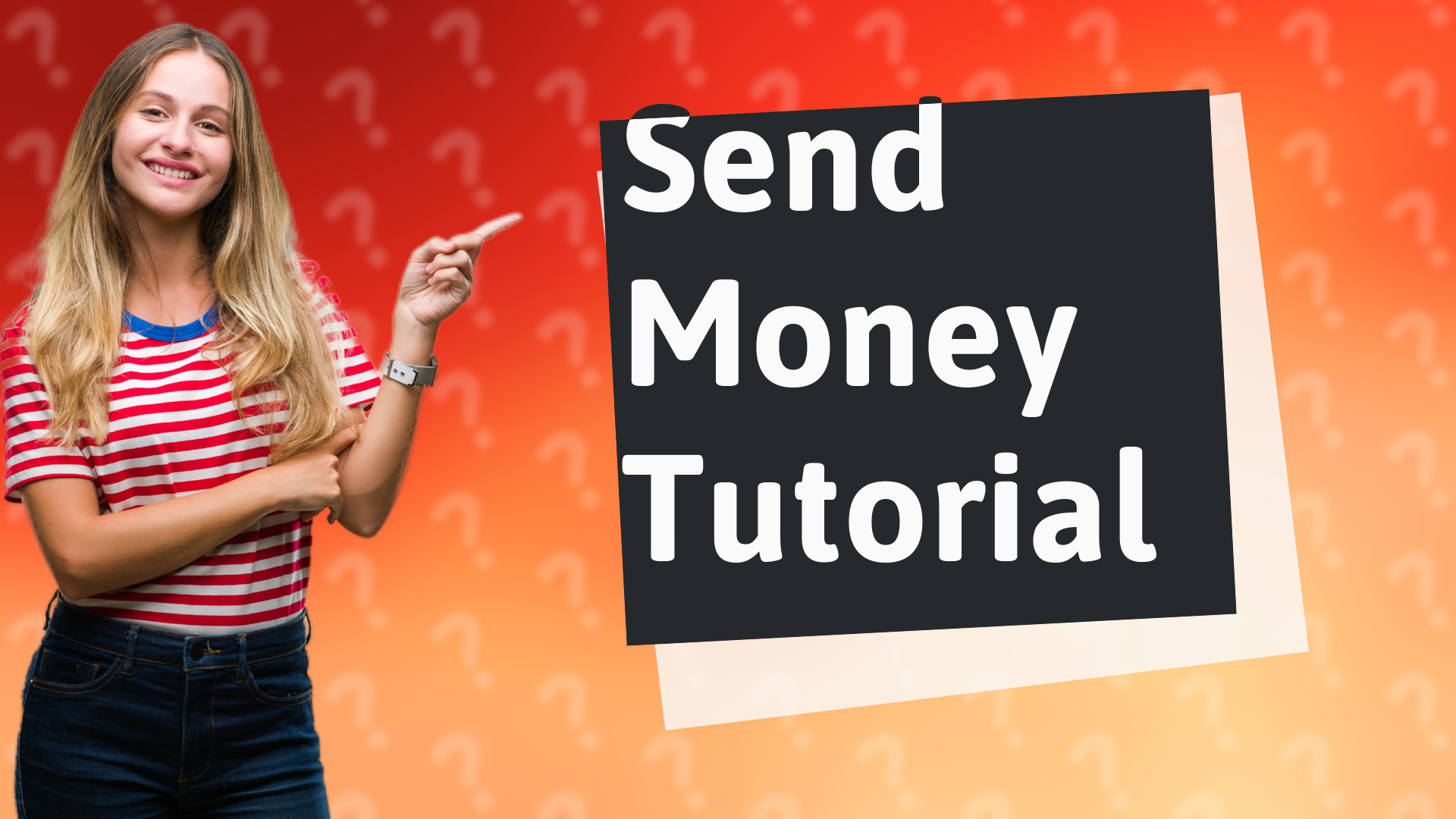Send Money Tutorial