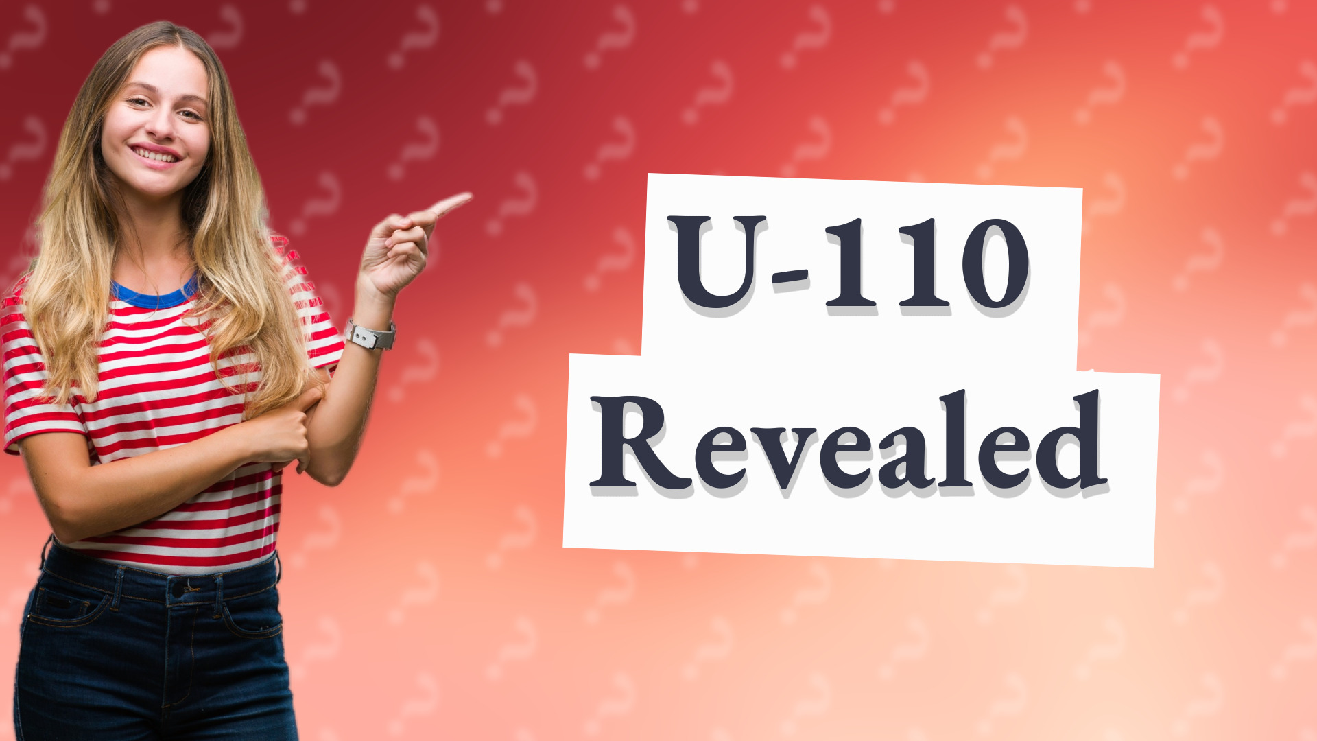 U-110 Revealed