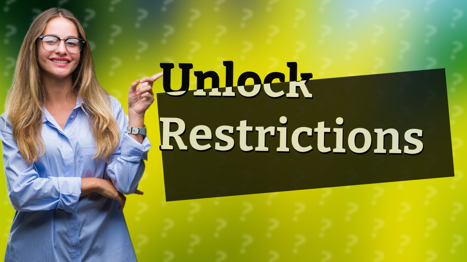Unlock Restrictions