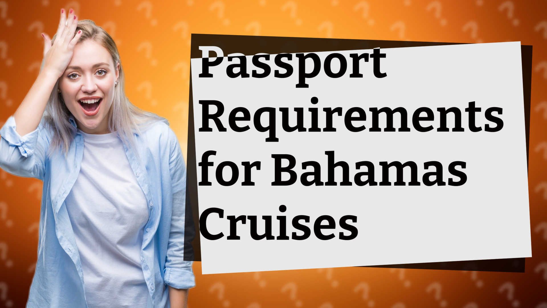 Passport Requirements for Bahamas Cruises
