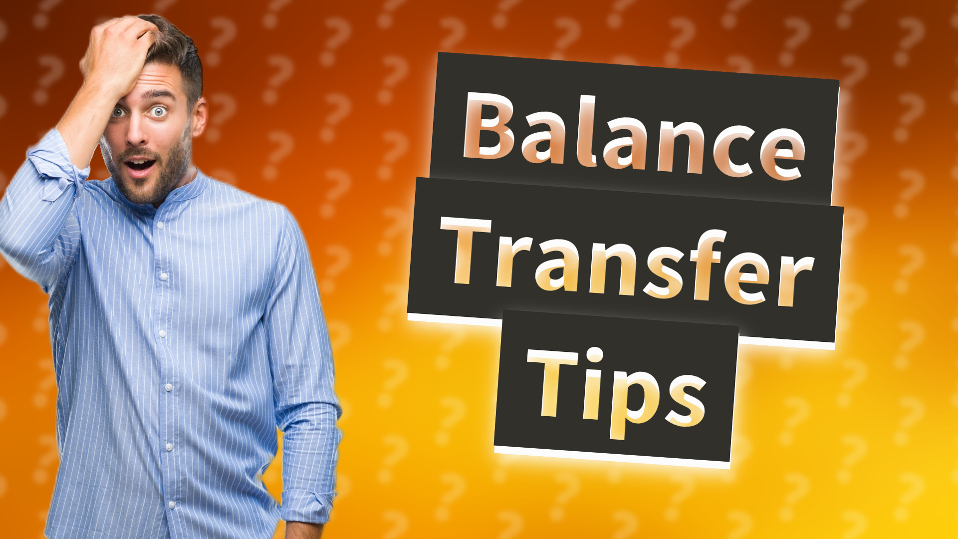 Balance Transfer Tips