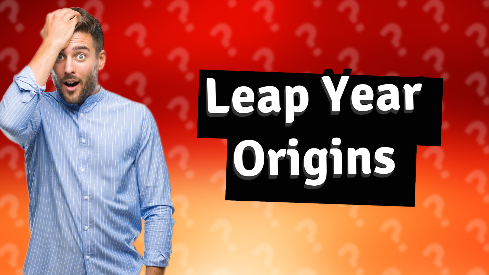 Leap Year Origins
