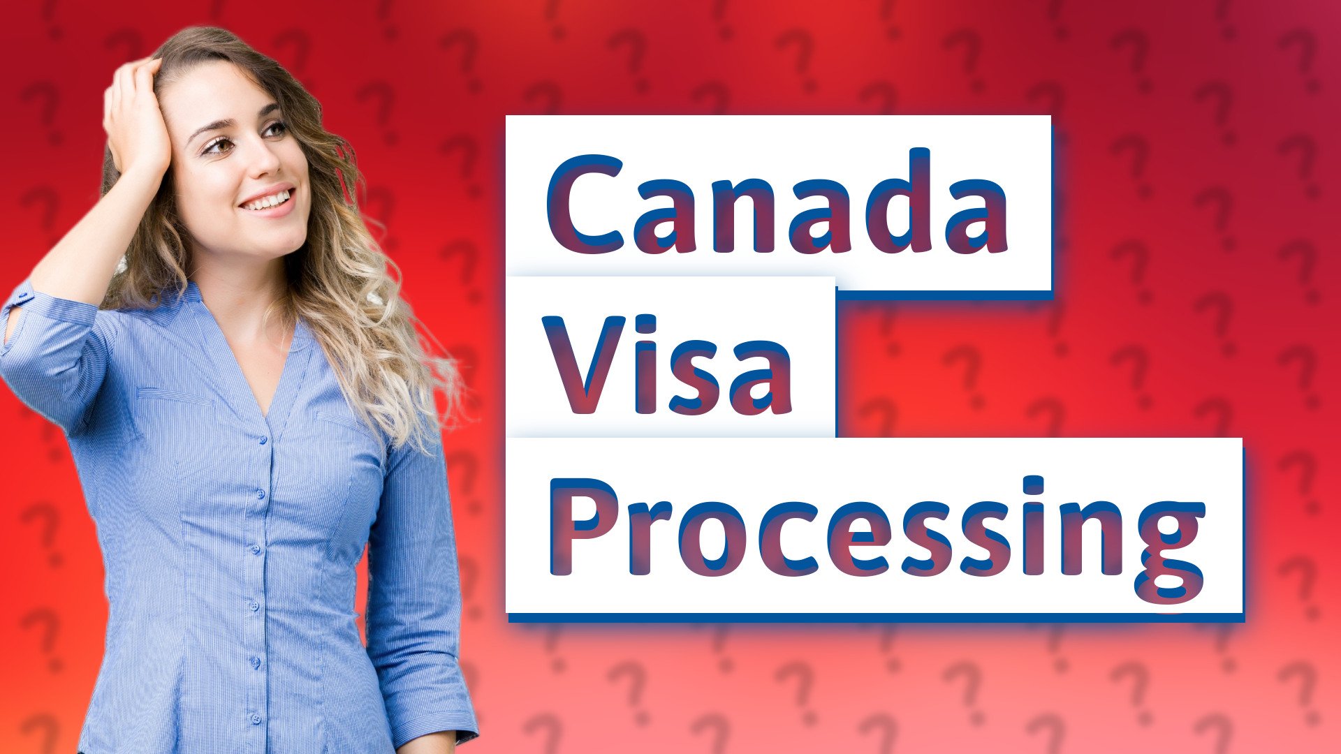 Canada Visa Processing
