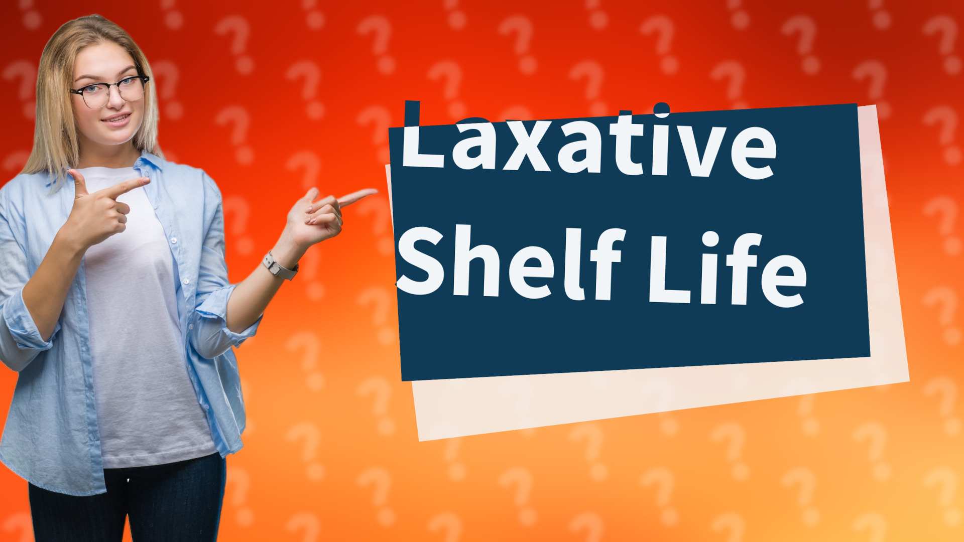 Laxative Shelf Life
