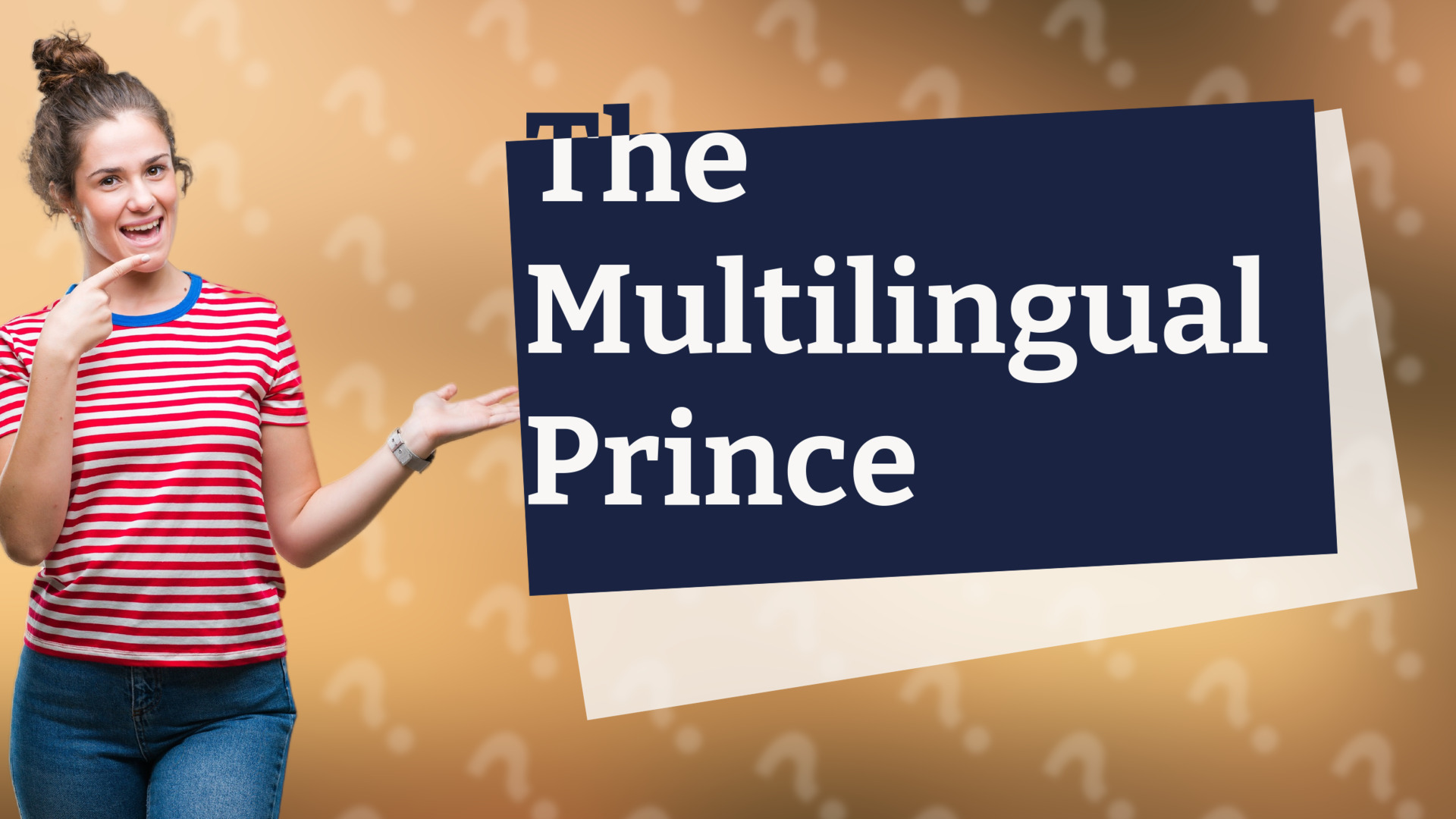 The Multilingual Prince