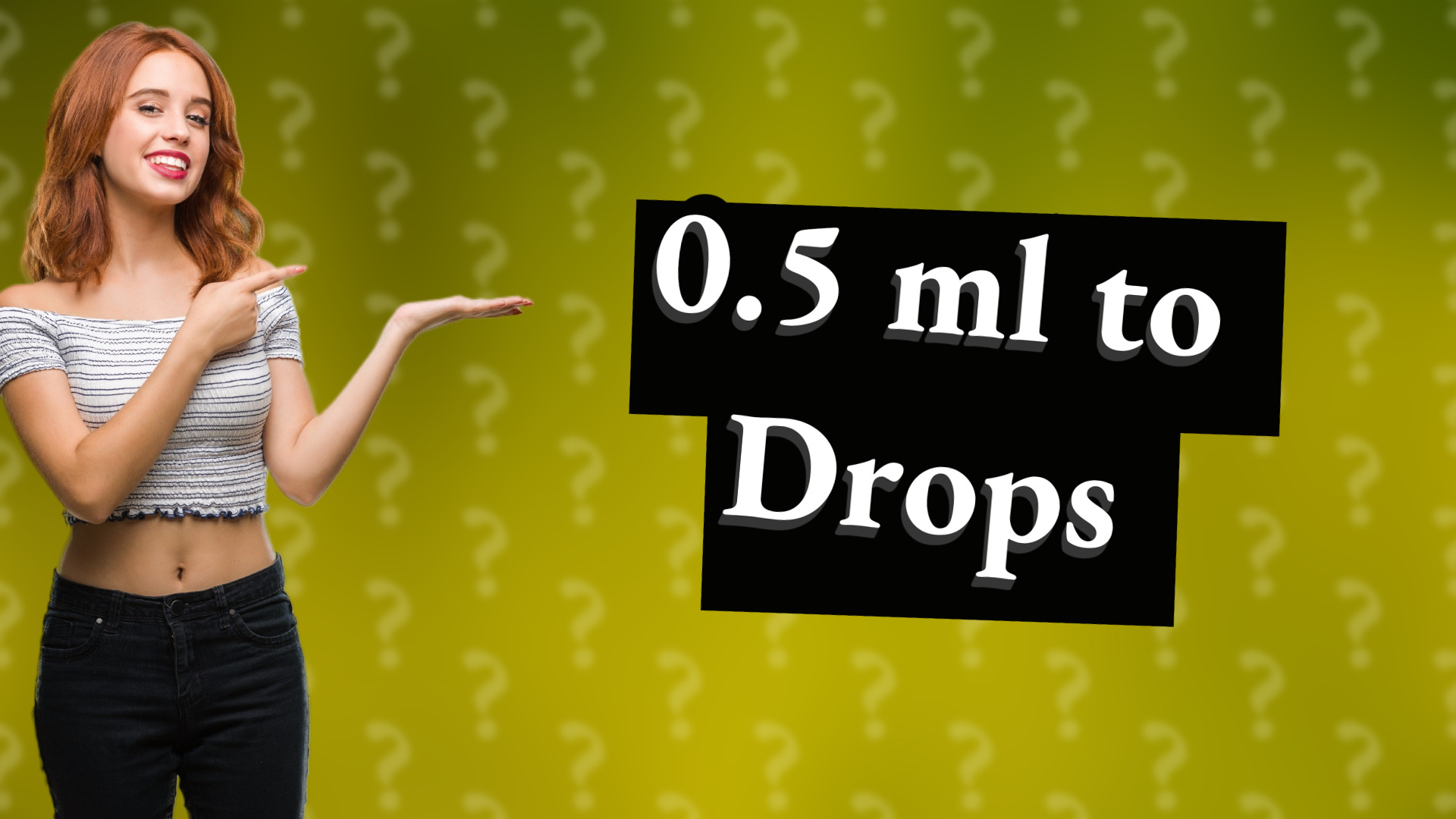 0.5 ml to Drops
