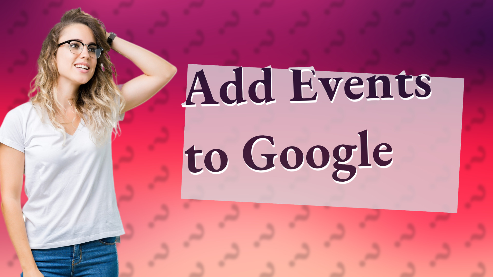 Add Events to Google