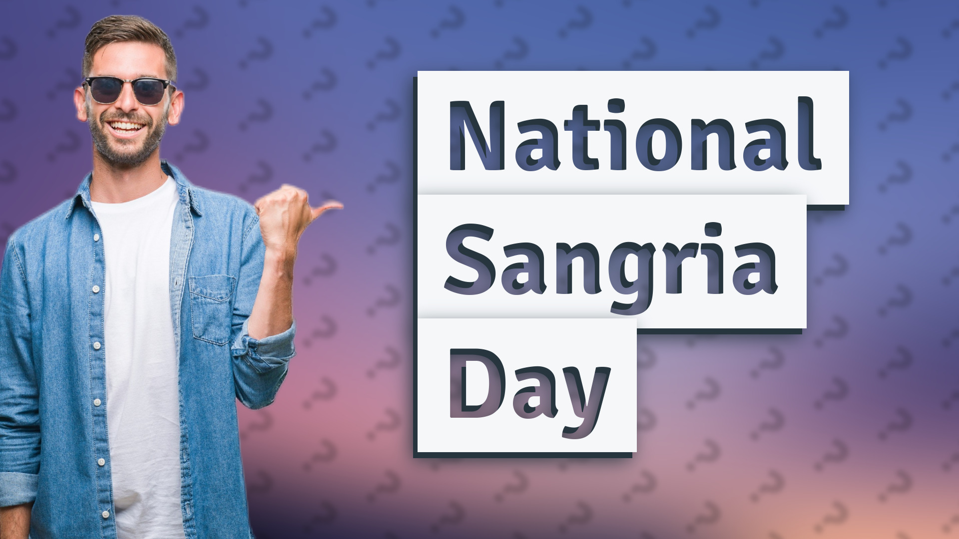 National Sangria Day