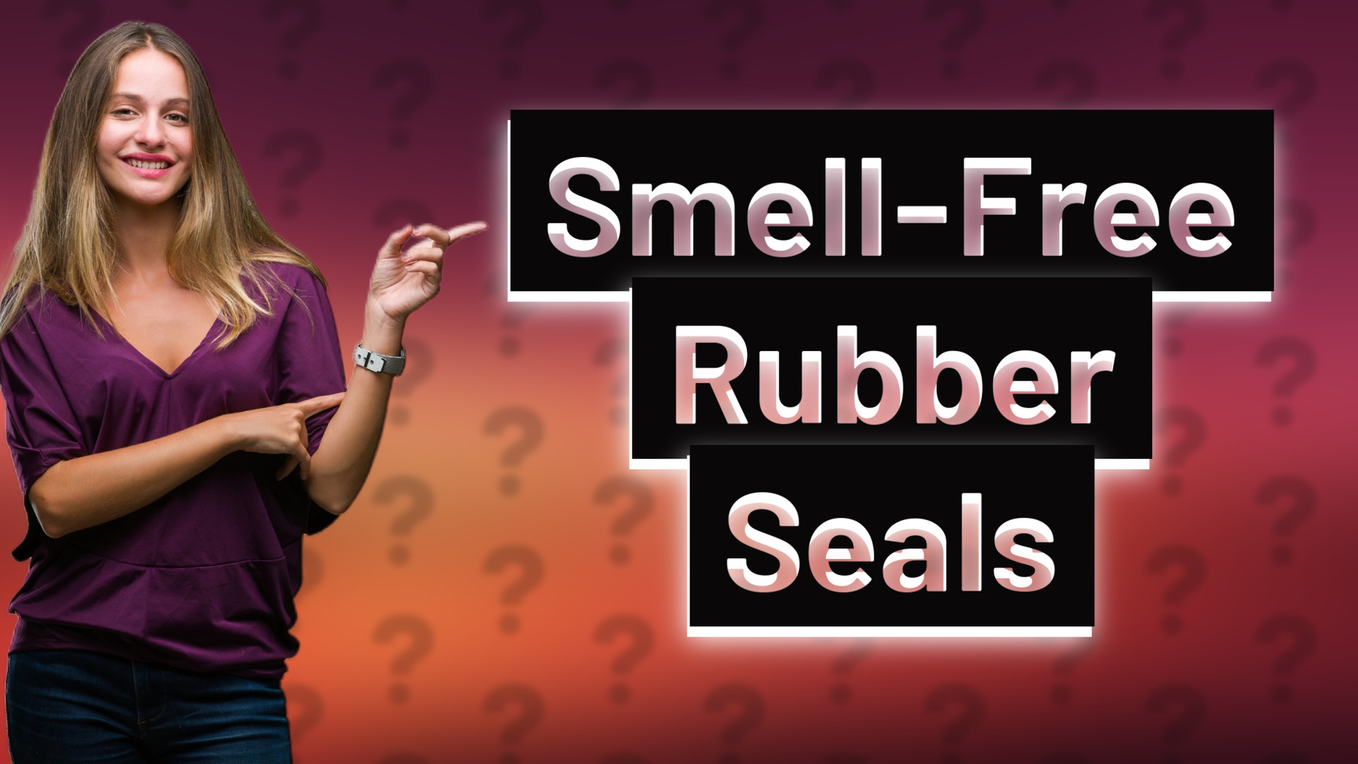 Smell-Free Rubber Seals