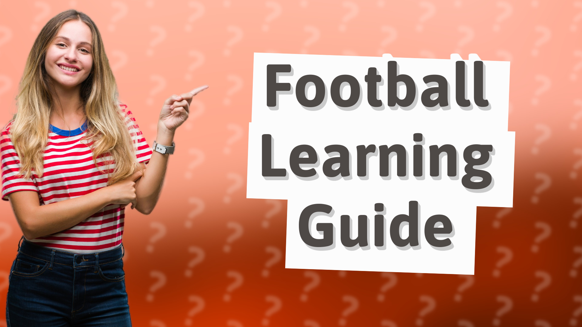 Football Learning Guide