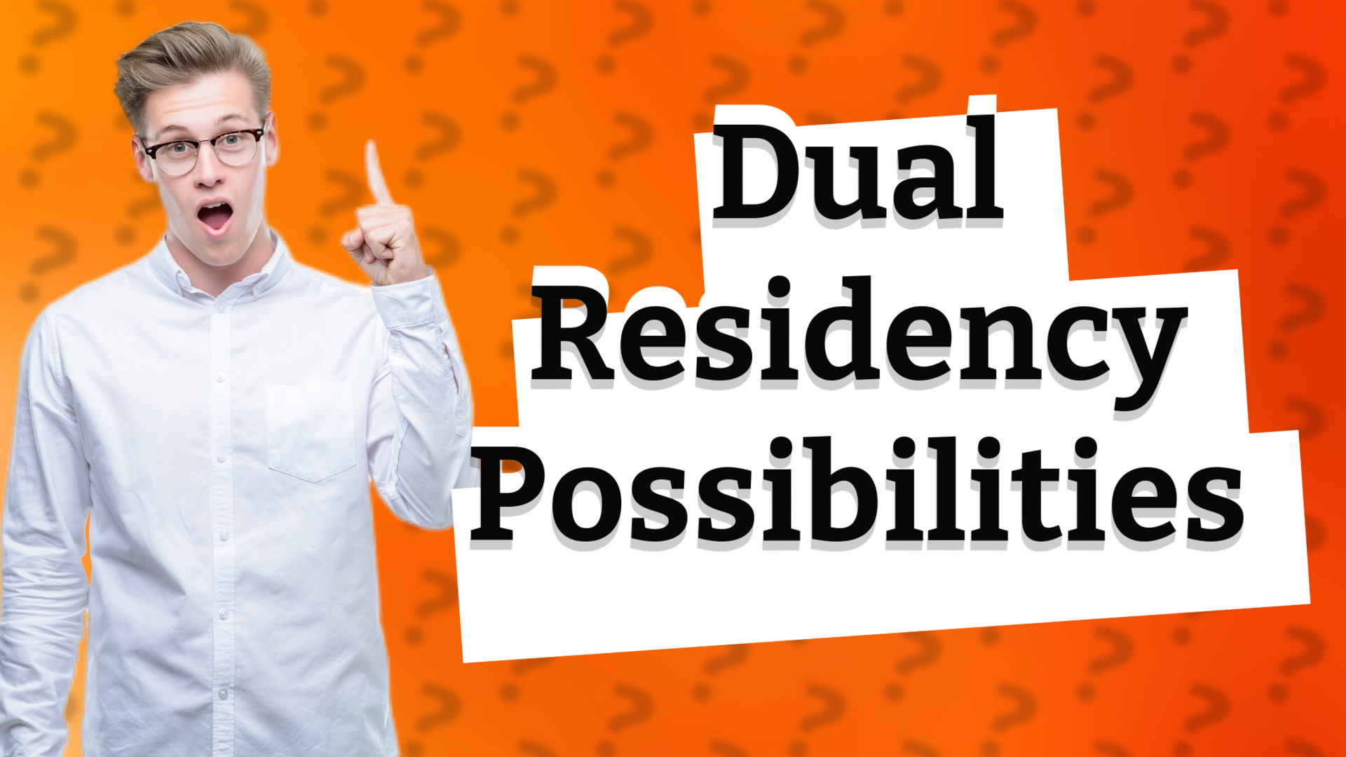 Dual Residency Possibilities