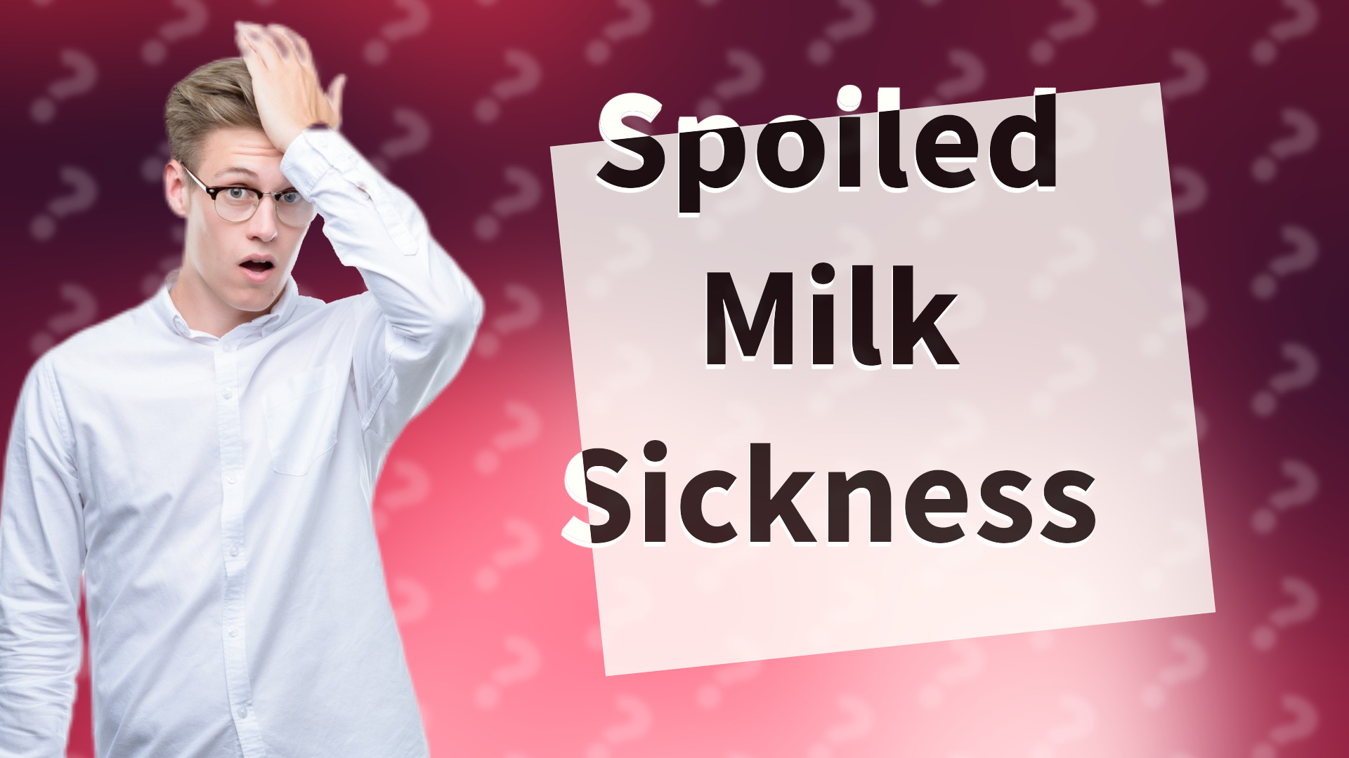 Spoiled Milk Sickness