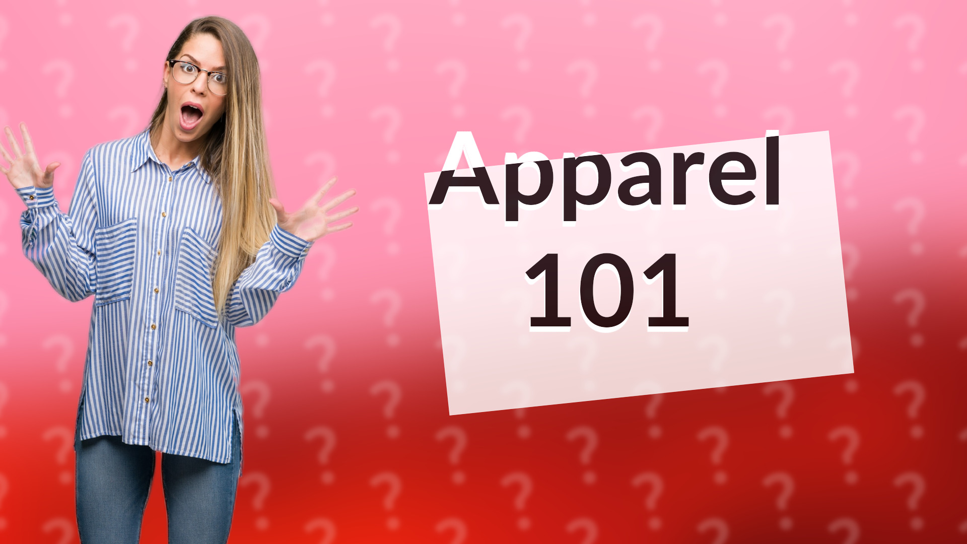Apparel 101