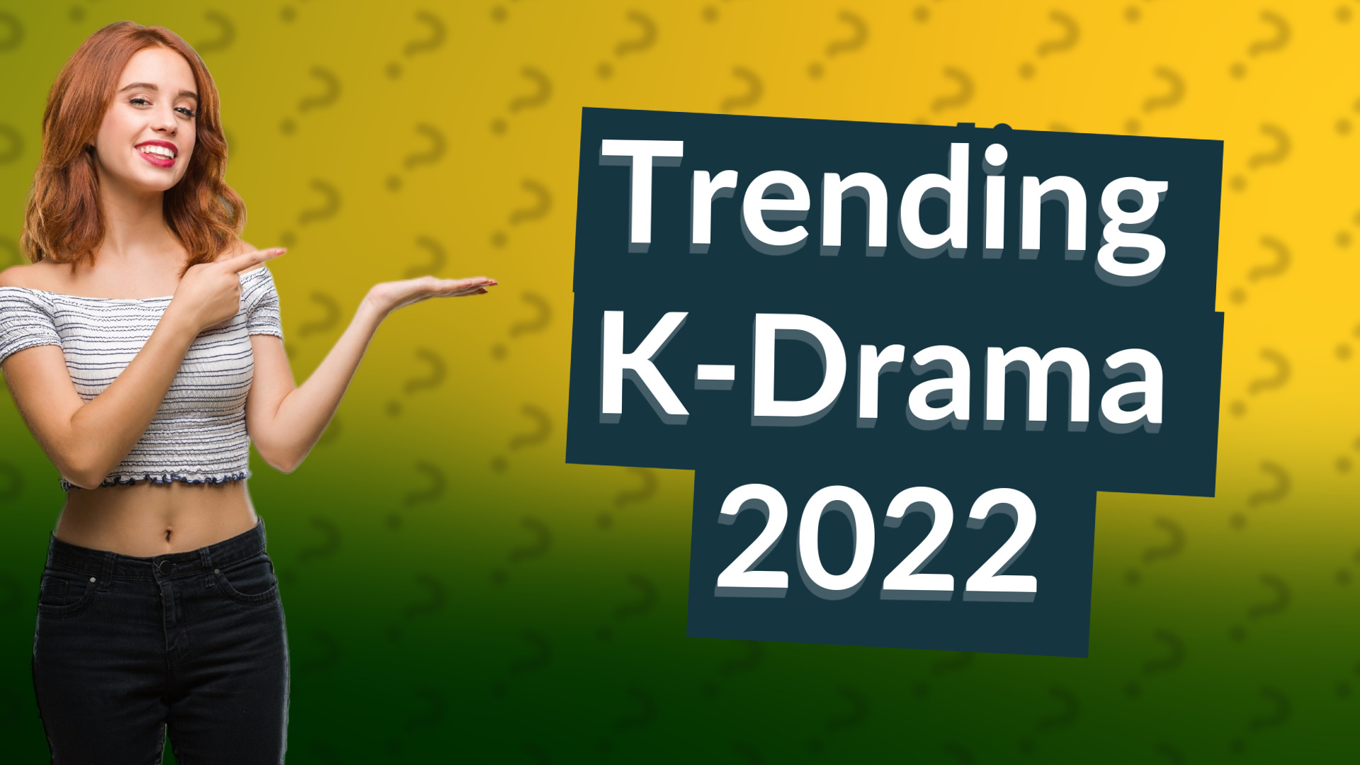 Trending K-Drama 2022