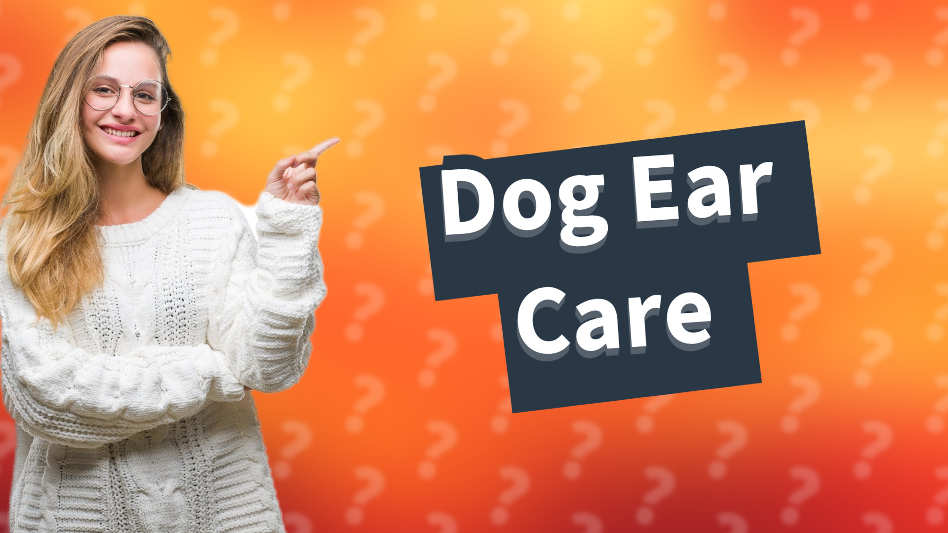 Dog Ear Care
