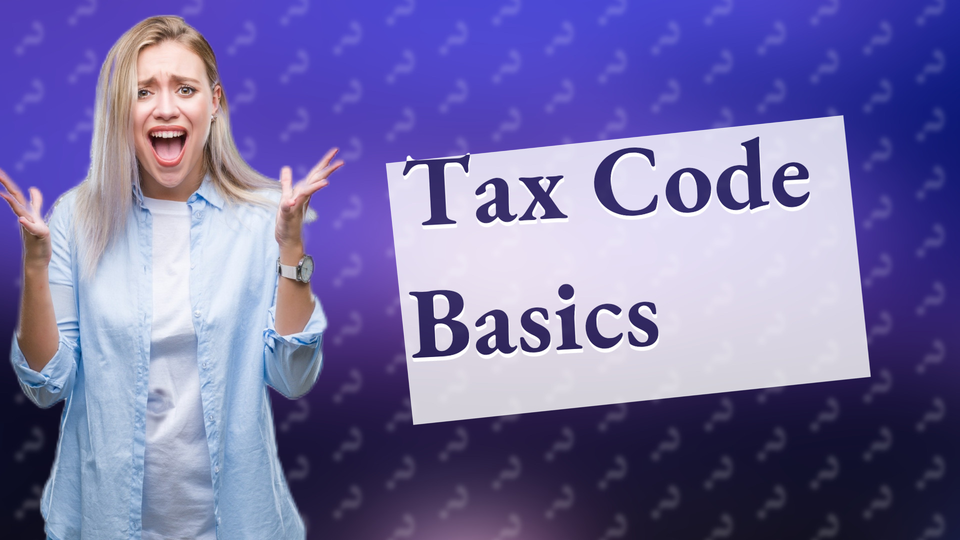 Tax Code Basics
