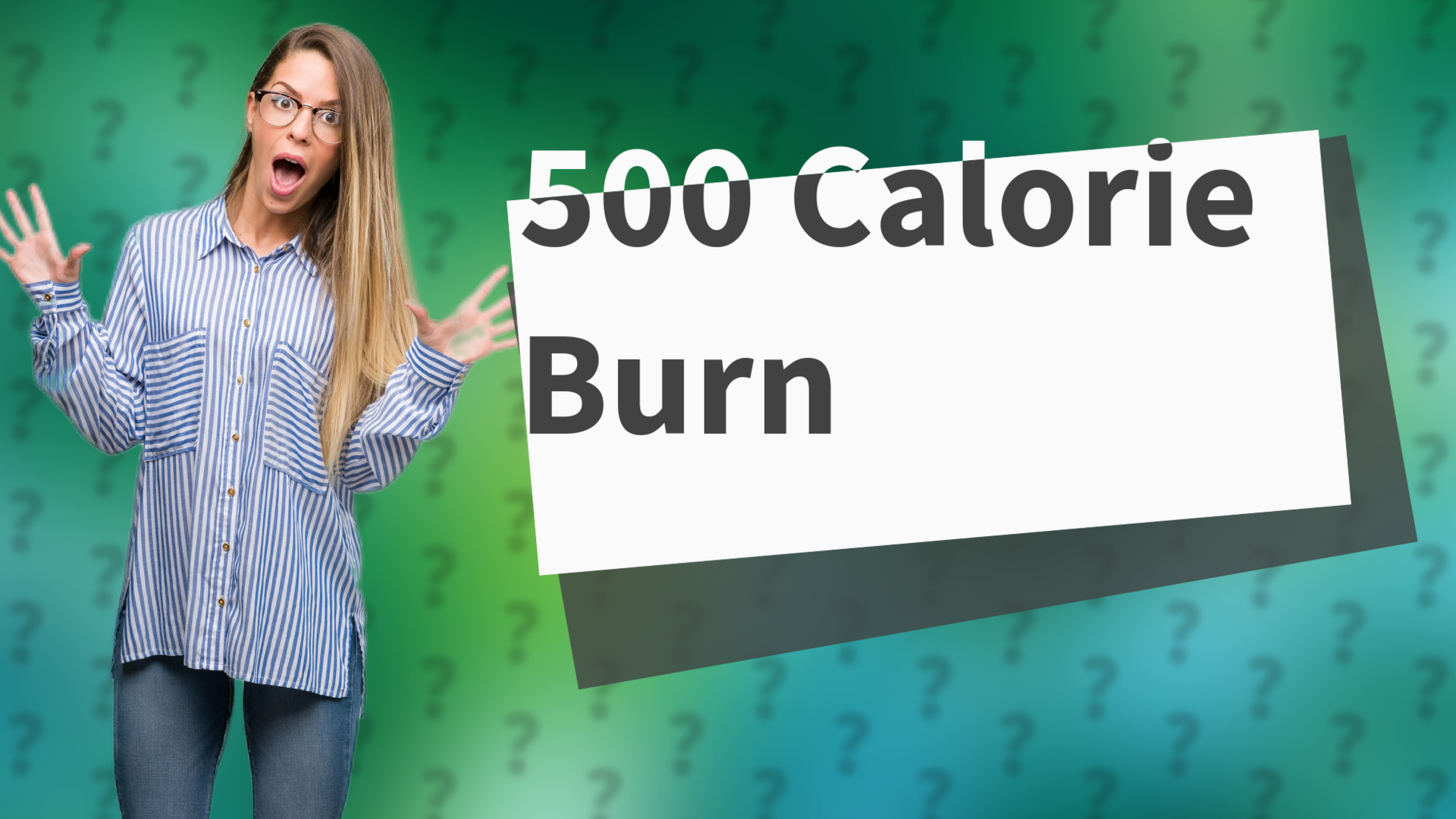 500 Calorie Burn