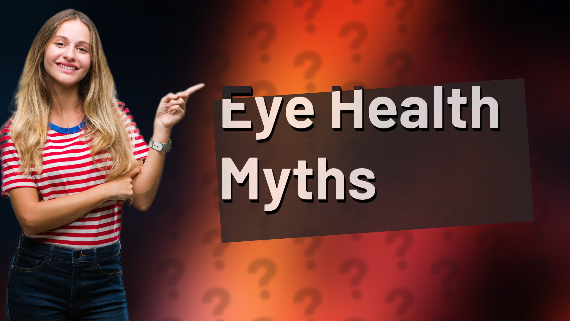 Eye Health Myths