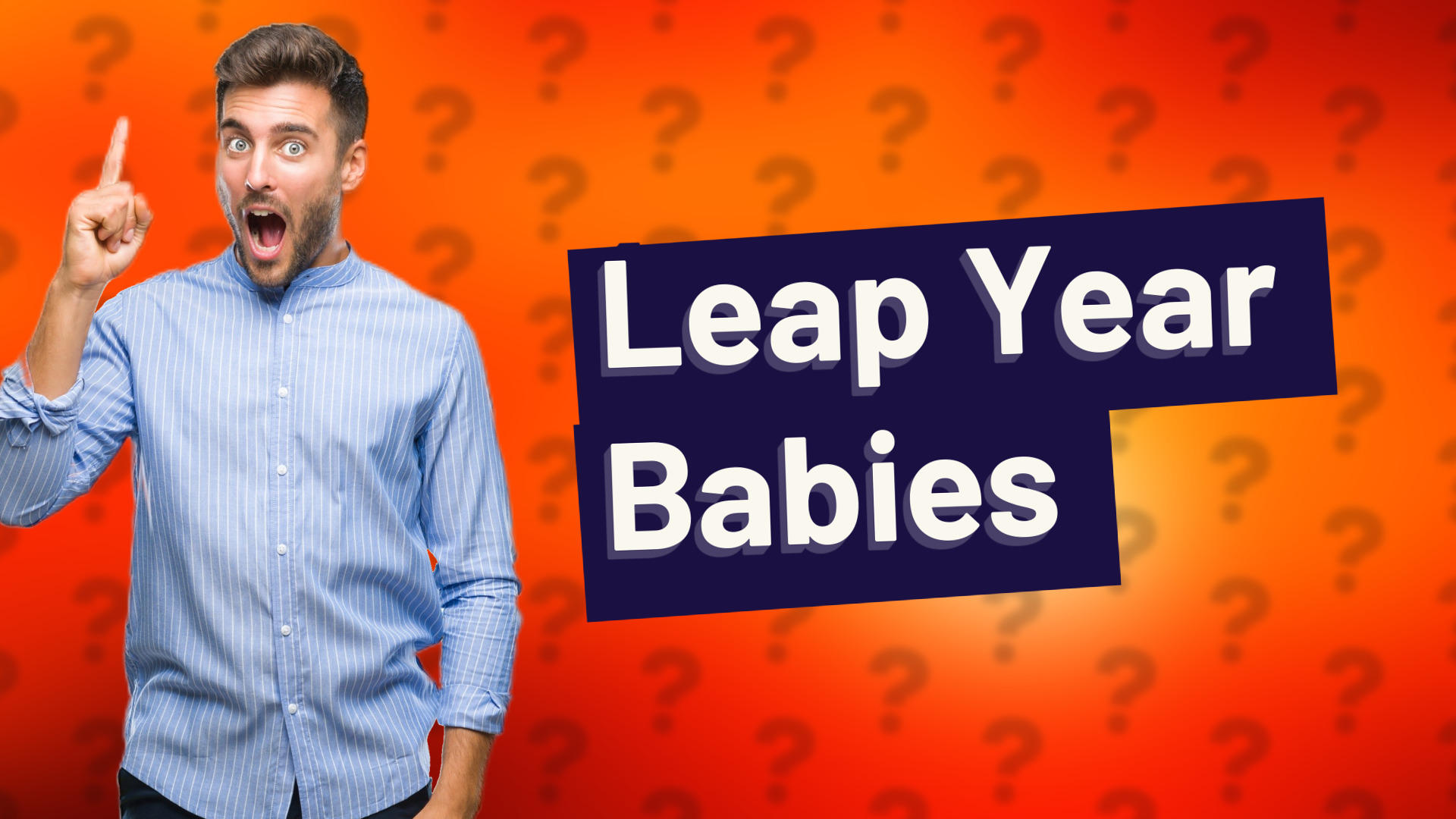 Leap Year Babies