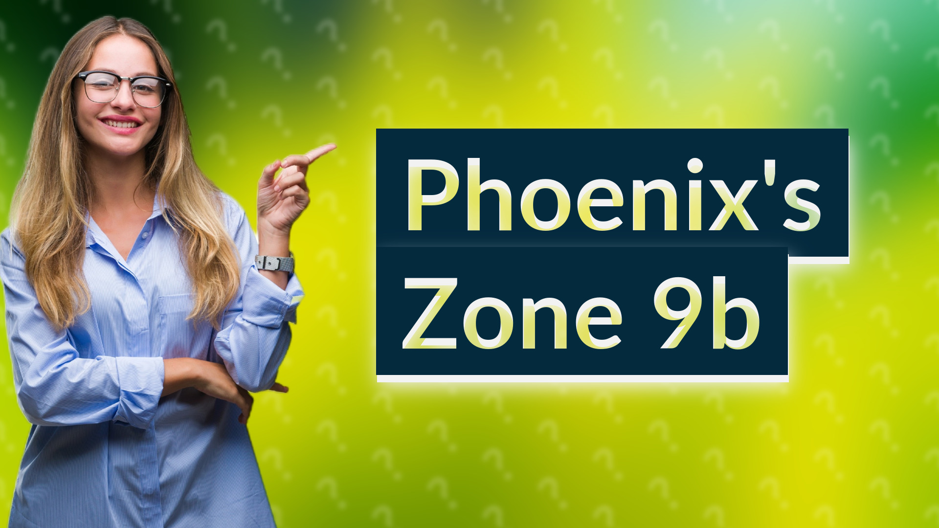 Phoenix's Zone 9b