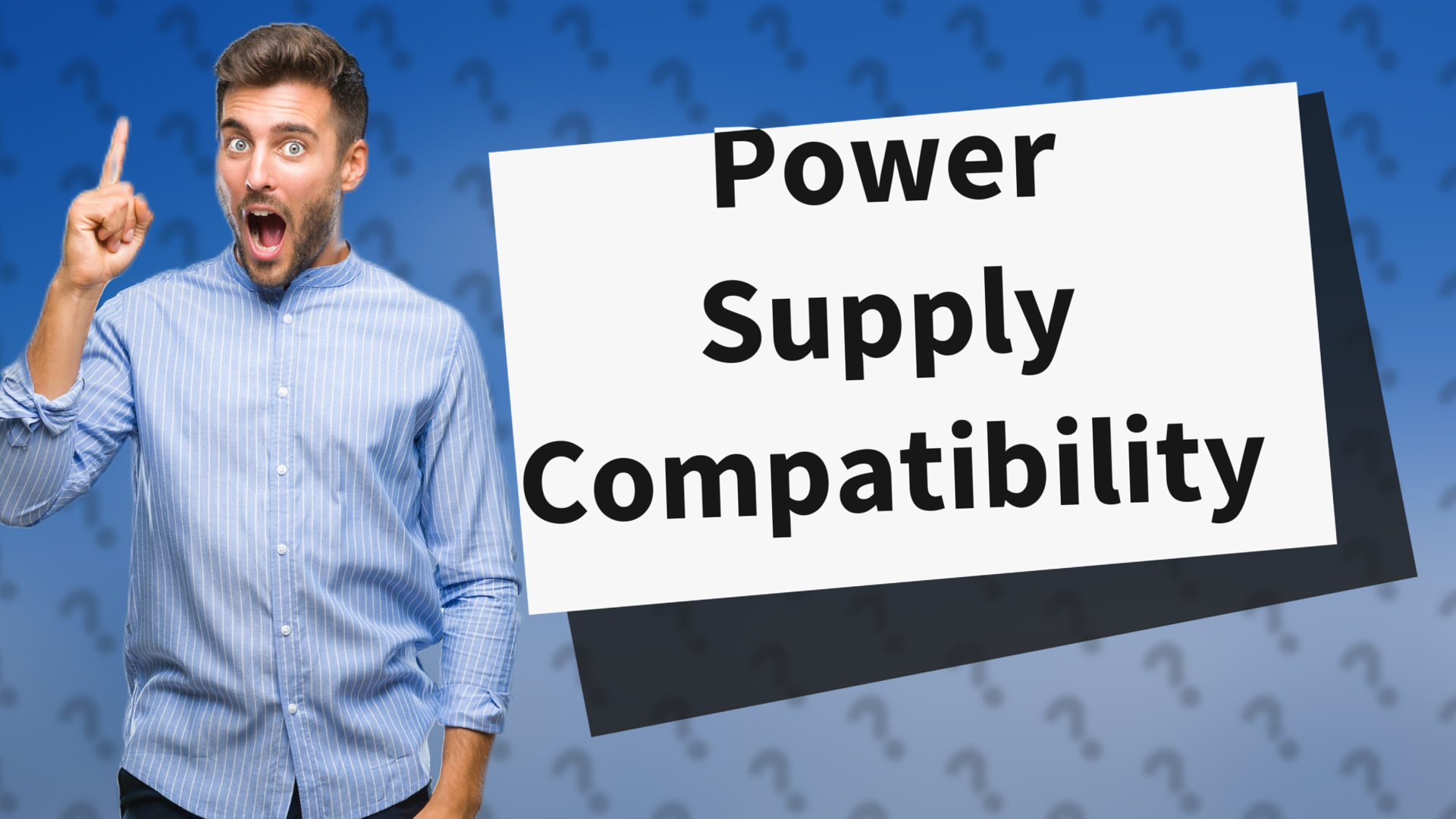 Power Supply Compatibility